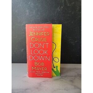 Don't Look Down by Bob Mayer and Jennifer Crusie (2007, Mass Market)